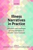 Illness Narratives in Practice: Potentials and Challenges of Using Narratives in Health-Related Contexts