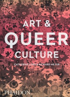 Art & Queer Culture - Meyer, Richard;Lord, Catherine