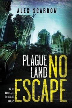 Plague Land: No Escape - Scarrow, Alex