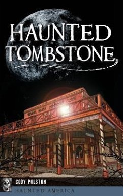 Haunted Tombstone - Polston, Cody