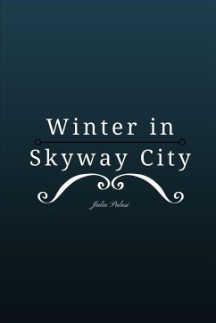 Winter in Skyway City - Palasi, Julia