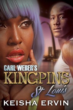 Carl Weber's Kingpins: St. Louis - Ervin, Keisha