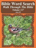 Bible Word Search Walk Through The Bible Volume 147: Acts #3 Extra Large Print