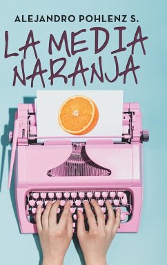 La Media Naranja - S., Alejandro Pohlenz