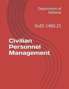 Civilian Personnel Management: DoDI 1400.25 - Department Of Defense