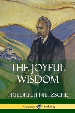 The Joyful Wisdom - Nietzsche, Friedrich; Common, Thomas