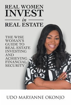 Real Women Invest in Real Estate - Okonjo, Udo Maryanne
