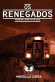 OS Renegados