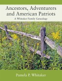 Ancestors, Adventurers and American Patriots