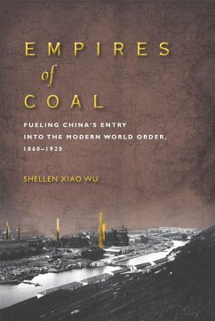 Empires of Coal - Wu, Shellen Xiao
