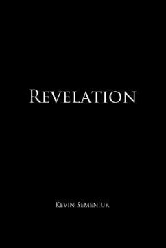 Revelation - Semeniuk, Kevin