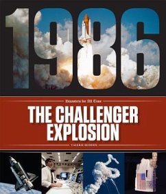 The Challenger Explosion - Bodden, Valerie