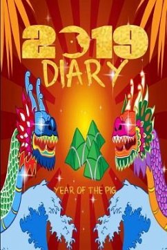 2019 Diary Year of the Pig: 2019 Chinese Year of the Pig - Publications, Noteworthy