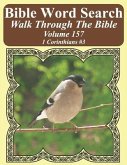 Bible Word Search Walk Through The Bible Volume 157: 1 Corinthians #3 Extra Large Print