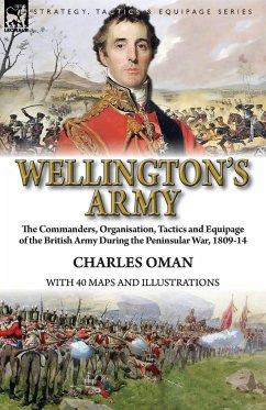 Wellington's Army - Oman, Charles