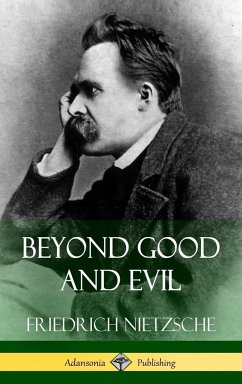 Beyond Good and Evil (Hardcover) - Nietzsche, Friedrich