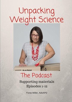 Unpacking Weight Science, Episodes 1-12 Supporting Materials - Willer, Fiona