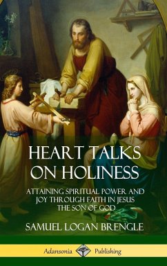 Heart Talks on Holiness - Brengle, Samuel Logan