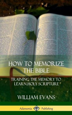 How to Memorize the Bible - Evans, William