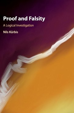 Proof and Falsity - Kürbis, Nils