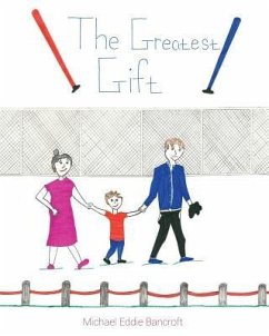 The Greatest Gift - Bancroft, Michael Eddie