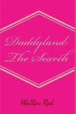Daddyland: The Search