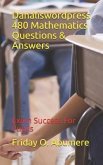 Danaliswordpress 480 Mathematics Questions & Answers: Exam Success for Pupils