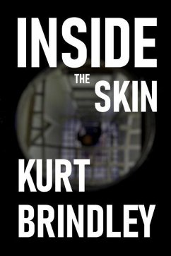 Inside the Skin - Brindley, Kurt