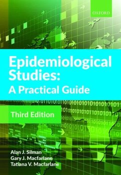 Epidemiological Studies - Silman, Alan J. (Professor of Musculoskeletal Health, Professor of M; Macfarlane, Gary J. (Professor of Epidemiology and Deputy Director o; Macfarlane, Tatiana (Honary Reader, Honary Reader, Epidemiology Grou