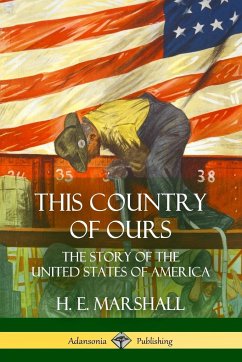 This Country of Ours - Marshall, H. E.