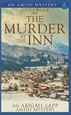 The Murder at the Inn: An Abigail Lapp Amish Mystery
