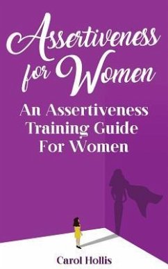 Assertiveness for Women - Hollis, Carol