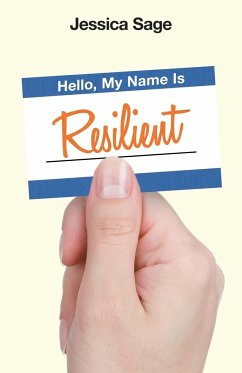 Hello, My Name Is Resilient