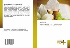 Personhood and Communion - Oxley, Walter R.