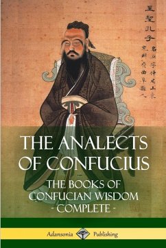 The Analects of Confucius - Legge, James; Confucius