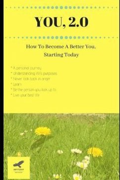 You, 2.0: How to Become a Better You, Starting Today - Zhao, Kitty