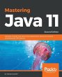 Mastering Java 11 - Second Edition - Bild 1