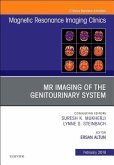 MRI of the Genitourinary System, an Issue of Magnetic Resonance Imaging Clinics of North America
