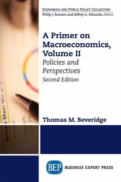 A Primer on Macroeconomics, Second Edition, Volume II - Beveridge, Thomas M.