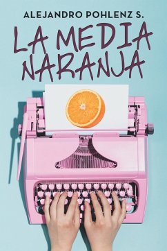 La Media Naranja - S., Alejandro Pohlenz