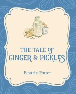 The Tale of Ginger and Pickles - Potter, Beatrix