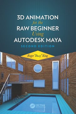 3D Animation for the Raw Beginner Using Autodesk Maya 2e - King, Roger