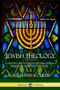 Jewish Theology - Kohler, Kaufmann