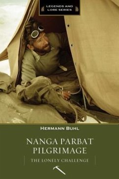 Nanga Parbat Pilgrimage: The Lonely Challenge - Buhl, Hermann