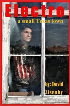 Electro: a small Texas town - Lisenby, David