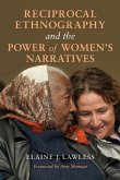 Reciprocal Ethnography and the Power of Women's Narratives