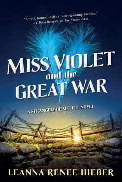 Miss Violet and the Great War - Hieber, Leanna Renee