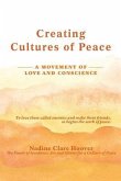Creating Cultures of Peace: A Movement of Love and Conscience