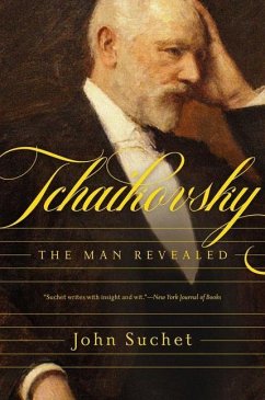 Tchaikovsky: The Man Revealed - Suchet, John