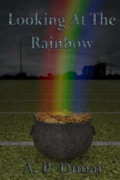 Looking at the Rainbow: Book Two of the 